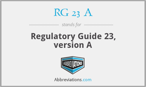 RG 23 A - Regulatory Guide 23, version A